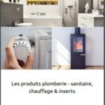 Catalogue Plomberie-Sanitaire, Chauffage & Inserts